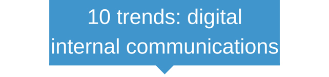 10 trends in digital internal communications