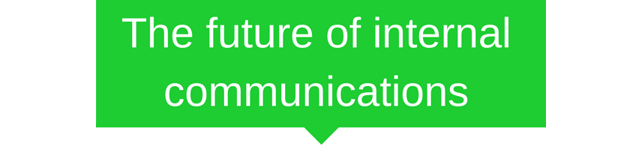 The future of internal communications