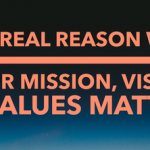 mission vision values matter