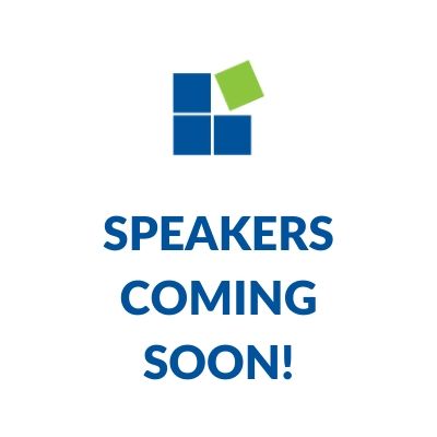 Speakers Coming Soon