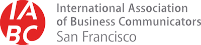 SF IABC: International Association of Business Communicators - San Francisco