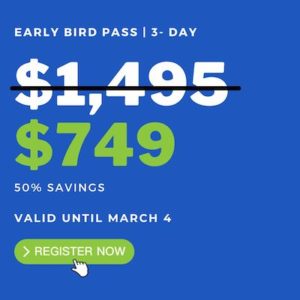Early Bird 3-Day Pass: $2,895