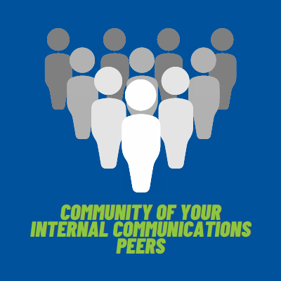 Community Of Your Internal Communications Peers